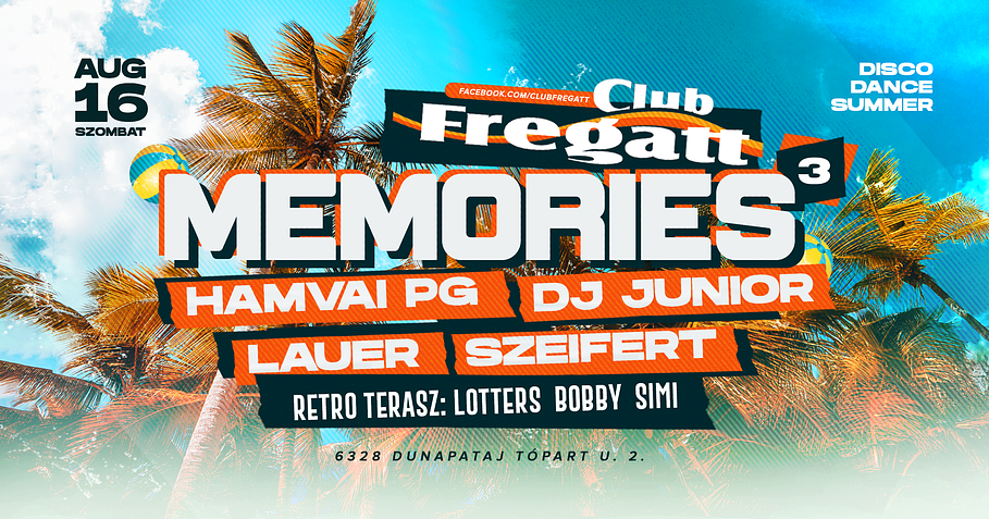 CLUB FREGATT MEMORIES 3. - NYÁRZÁRÓ