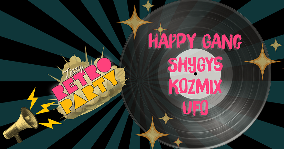 Tiszy Retro Party