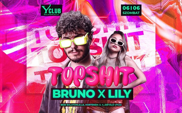 👑 TOPSHIT 👑 // 2026.06.06. // Y Club ➢ Balatonlelle