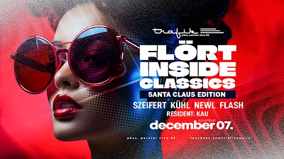 FLÖRT INSIDE CLASSICS TRAFIK PÉCS//SZEIFERT-KÜHL-NEWL-FLASH-KAU//2024. DEC. 07. SZOMBAT