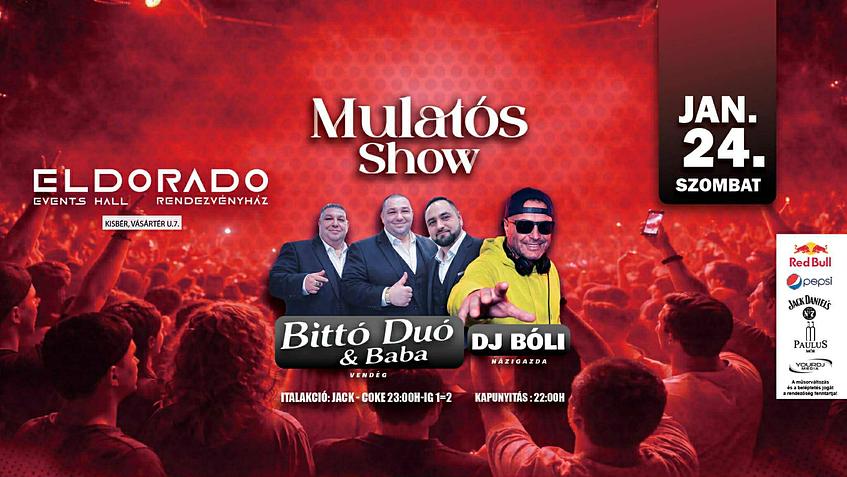 Mulatós Show // Eldorado - Kisbér // Jan.24.
