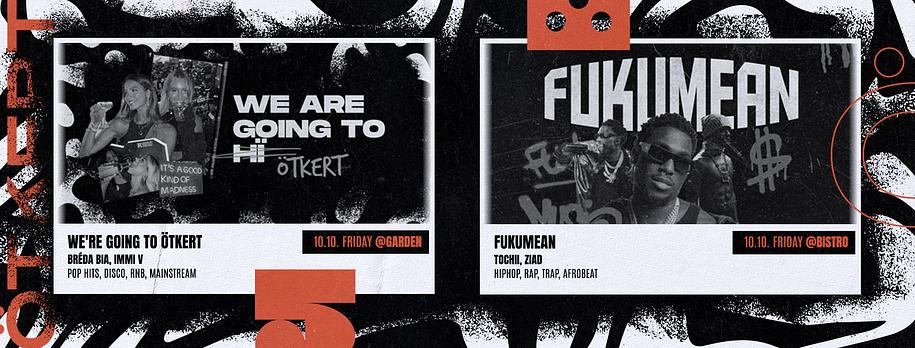 Ötkert Friday 10.10. We're Going To Ötkert // FUKUMEAN