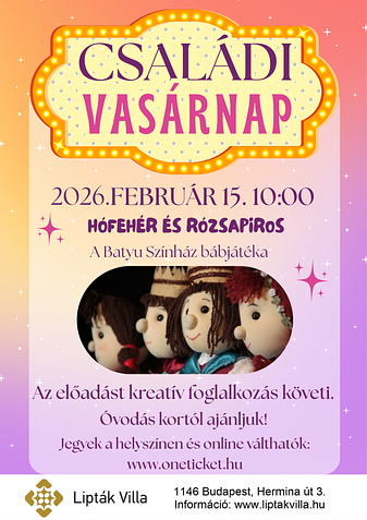 CSALÁDI VASÁRNAP: Hófehér és Rózsapiros bábelőadás + kreatív foglalkozás
