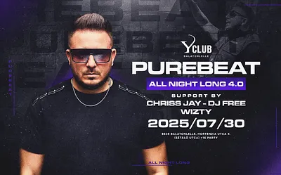 PUREBEAT All Night Long 4.0 [2025.07.30.] ➠ Y Club - Balatonlelle