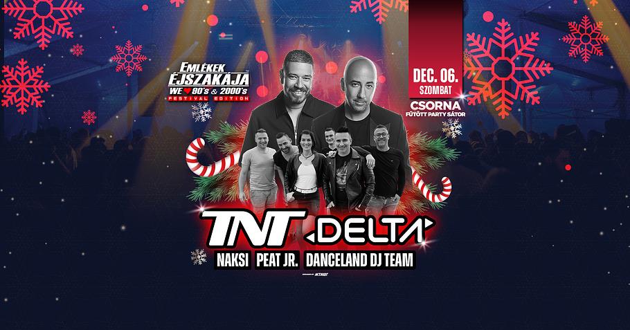 Emlékek Éjszakája // TNT // Csorna // Dec.06.