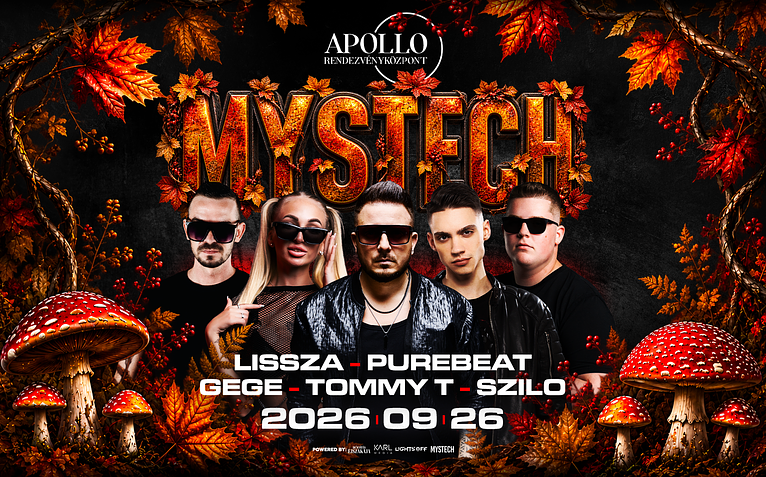 • MYSTECH® Welcome to the Jungle • [2026.10.16.] ➢ Salgótarján - Apollo
