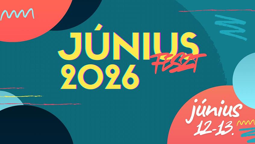 JÚNIUS Feszt 2026