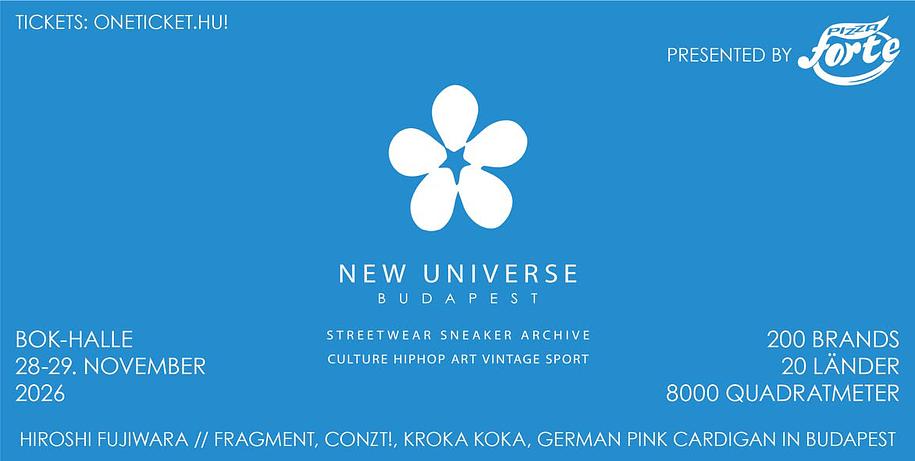 NEW UNIVERSE Budapest (DE & AT) - SNEAKER, STREETWEAR, ARCHIVE, CULTURE, SPORT, HIP-HOP - SNEAKERNESS PARTNER EVENT