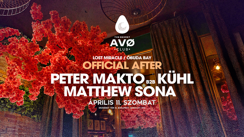 Lost Miracle/Óbuda-Bay • Official After w/Peter Makto B2B Kühl, Matthew Sona