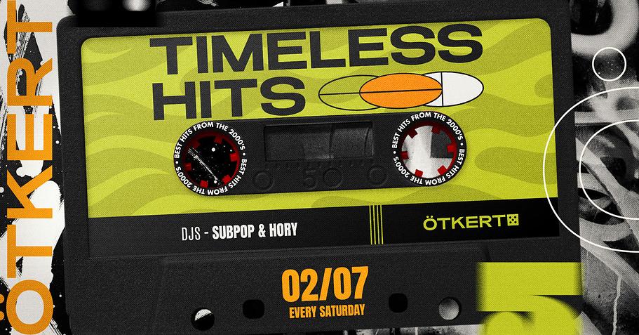 Ötkert Saturday 02.07. Timeless Hits // Bundas League