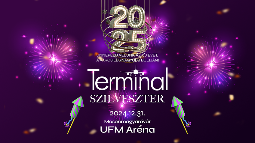 TERMINAL SZILVESZTER UFM ARÉNA → A város legnagyobb újévi bulija!