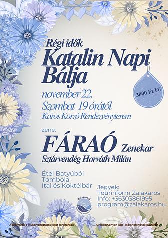 Régi Idők Katalin Napi bálja