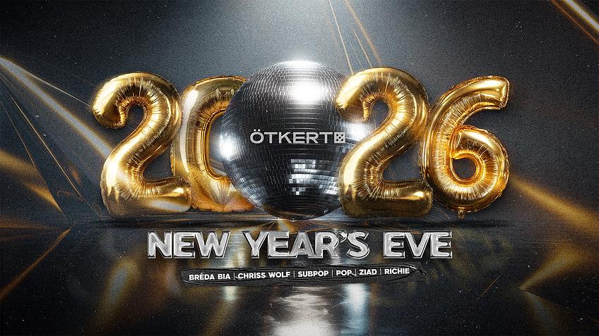 ÖTKERT NYE 2026 12.31.