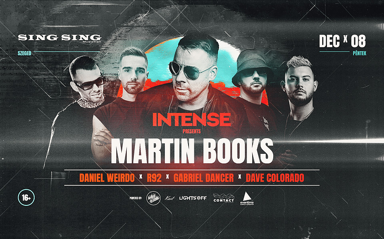 INTENSE pres.: Martin Books 12.08. - Sing Sing Szeged