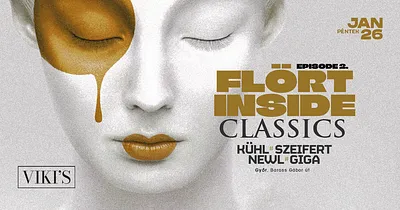 FLÖRT INSIDE CLASSICS/VIKI'S GYŐR/Január 26. 