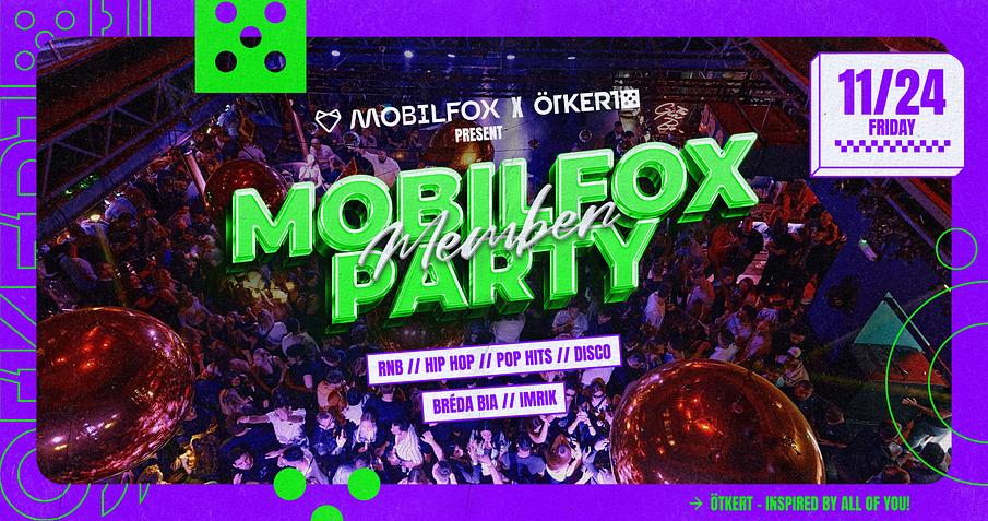 Ötkert Péntek 11.24. - Mobilfox Member party 