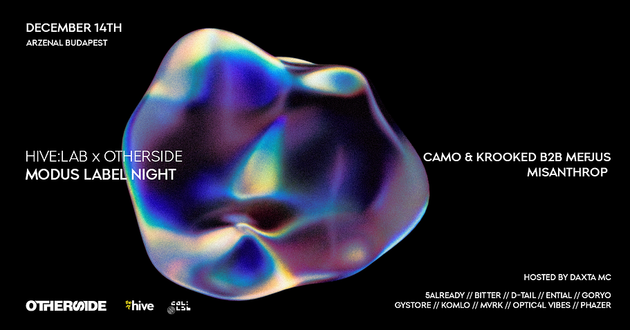 MODUS NIGHT w/ Camo&Krooked⏐Mefjus⏐Misanthrop - HIVE:LAB x OTHERSIDE