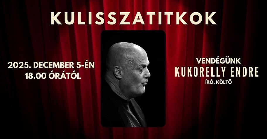 KULISSZATITKOK KUKORELLY ENDRÉVEL