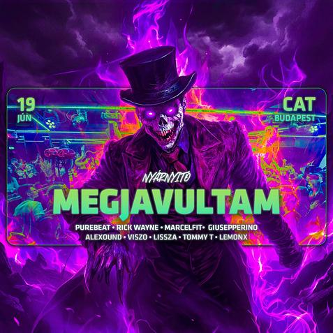 😈 #MEGJAVULTAM - NYÁRNYITÓ 😈 @CAT BUDAPEST // 06.19.