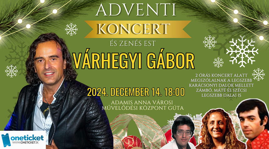 Várhegyi Gábor - Adventi koncert - Gúta - 2024 - 12 - 14