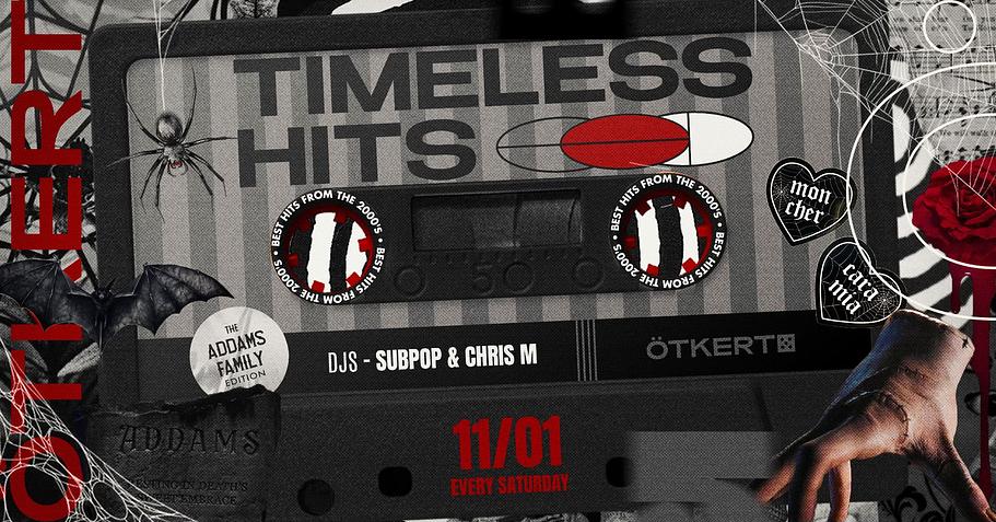 Ötkert Saturday 11.01. Timeless Hits - Addams Family // Benin Boys