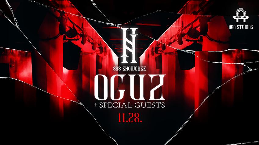 808 showcase w/ Oguz + special guests