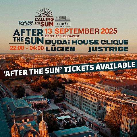 AFTER THE SUN ☽ 22:00-04:00 w/ Budai House Clique, Lucien, Justrice ✸ Eiffel tér /Zsiráf ◑ SEPT 13 - Night ticket