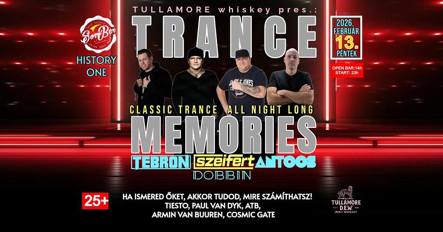 TRANCE MEMORIES ★ SZEIFERT • TEBRON • ANTOOS • DOBBIN ★ SÖR BÁR • BÉKÉSCSABA ★ 2026.02.13. PÉNTEK