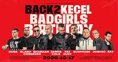 10-17 Badgirls BACK to KECEL - Club Korona Badgirls 26th Birthday