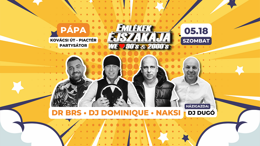 Emlékek Éjszakája™ • PÁPA • Kovácsi út - Piactér // 2024.05.18