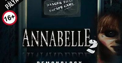 Danger Zone - Annabelle II.