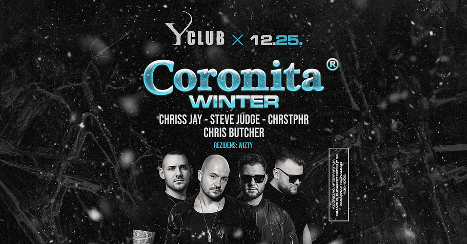 ▬ Coronita® Winter  2025/12/25 | Y CLUB | BALATONLELLE ▬