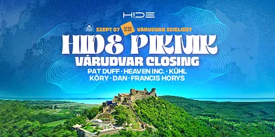 H!DE PIKNIK - Várudvar Closing Party 09.07.