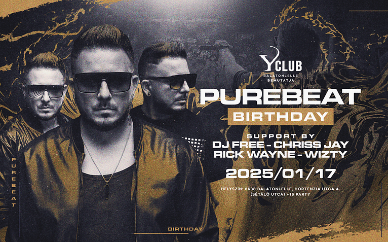 01/17 • PUREBEAT • BIRTHDAY 2.0 » Y Club Balatonlelle