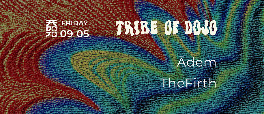 TRIBE OF DOJO 09.05.