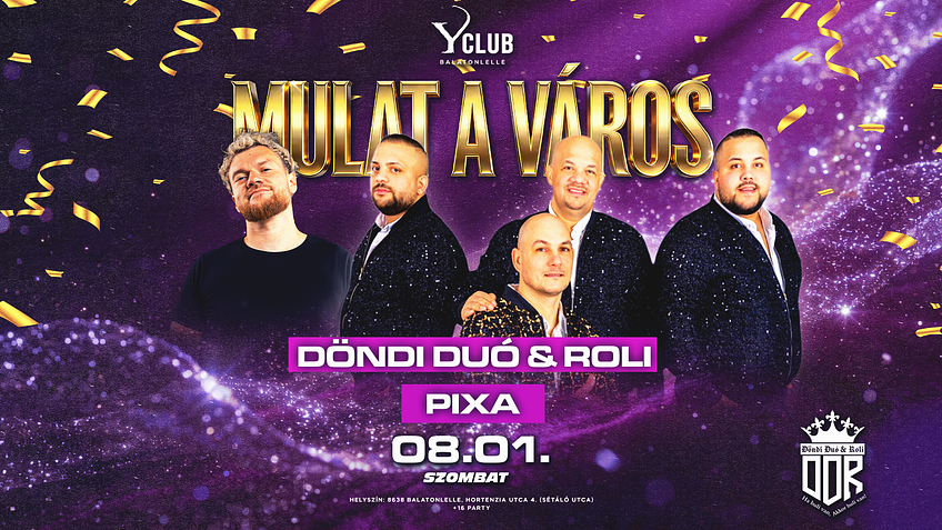 🎺 MULAT A VÁROS 🎺 [2026.08.01.] Y Club ➤ Balatonlelle