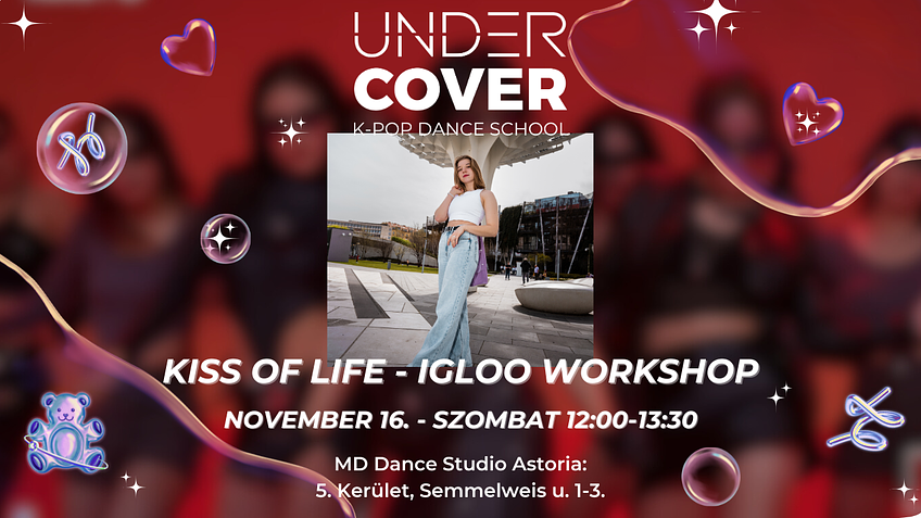 KPOP DANCE WORKSHOP - KISS OF LIFE: IGLOO