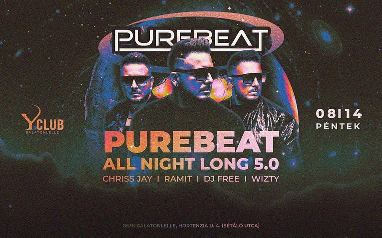 PUREBEAT All Night Long 5.0 //2026.08.14.//  Y Club - Balatonlelle