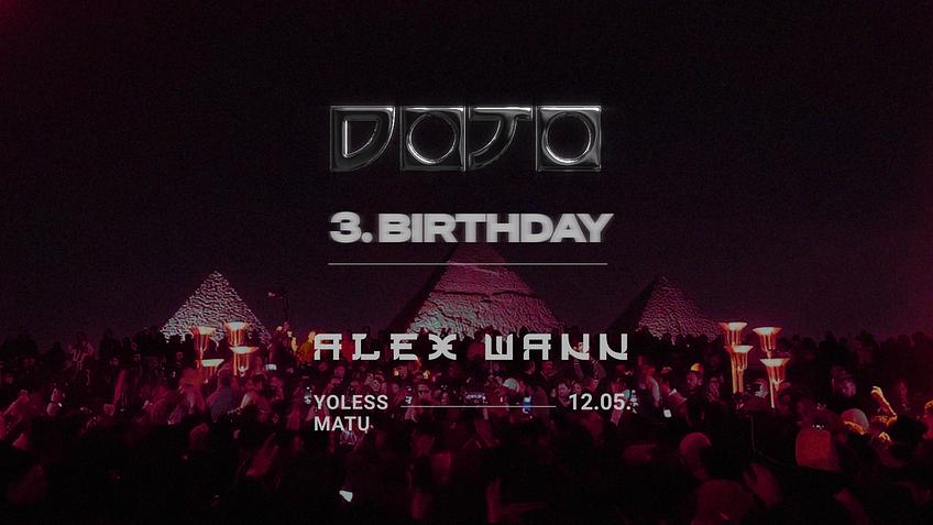 ALEX WANN// DOJO III. BIRTHDAY SECTOR SPECIAL 12.05.