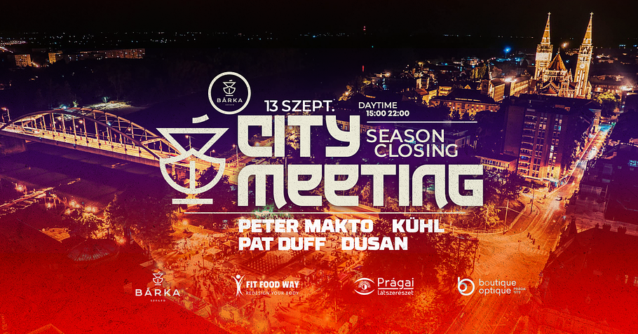 City Meeting Pres. Season Closing w/ Peter Makto, Kühl, Dusan, Pat Duff