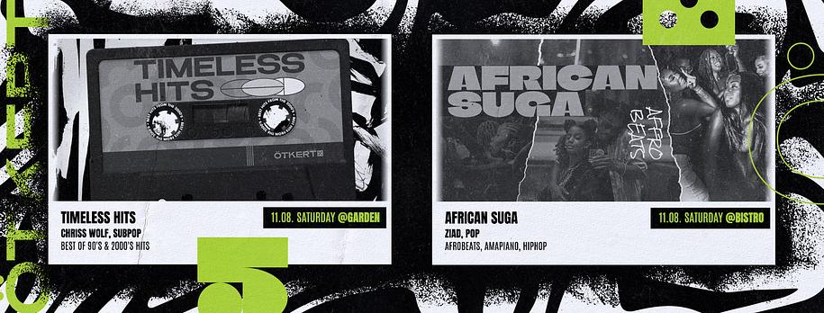 Ötkert Saturday 11.08. Timeless Hits // African Suga