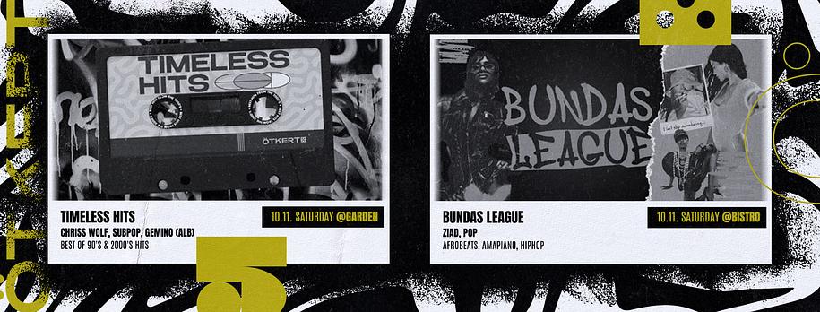 Ötkert Saturday 10.11. Timeless Hits // Bundas League