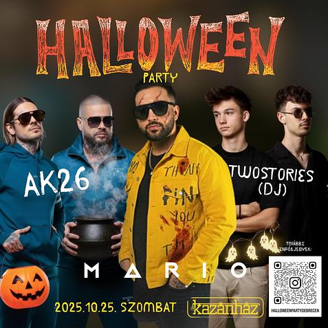 HALLOWEEN NIGHT | DEBRECEN, KAZÁNHÁZ | MARIO, AK26