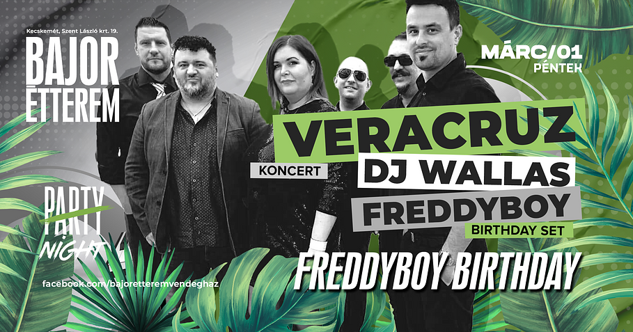 VERACRUZ - WALLAS - FREDDYBOY BIRTHDAY