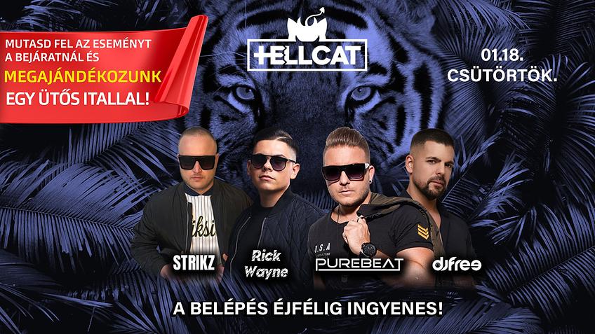 CAT pres.-HELLCAT with Purebeat, Strikz, Rick Wayne, DjFree - BELÉPÉS ÉJFÉLIG DÍJTALAN jan 18.