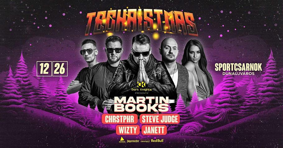 ❄ TECHRISTMAS ❄ MARTIN BOOKS  [2024.12.26.] Dunaújváros - Sportcsarnok