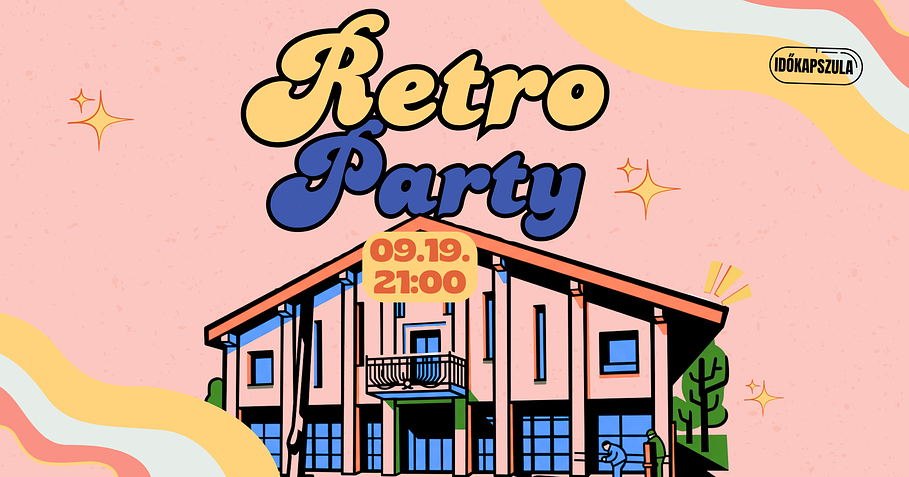 Időkapszula ➤ Retro Party - Leányfalu