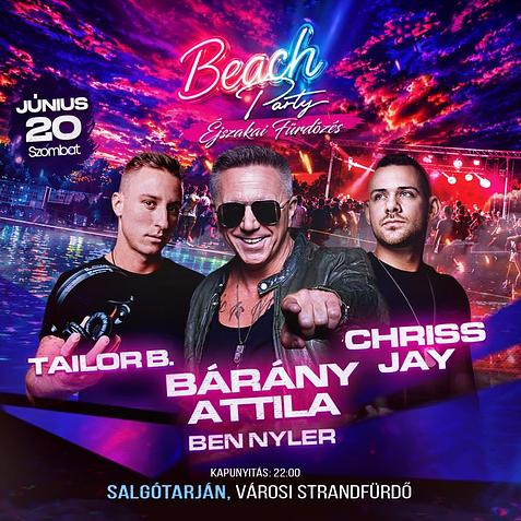 ★ BEACH PARTY — ÉJSZAKAI FÜRDŐZÉS - SALGÓTARJÁN VÁROSI STANDFÜRDŐ - 06.20. SZOMBAT★