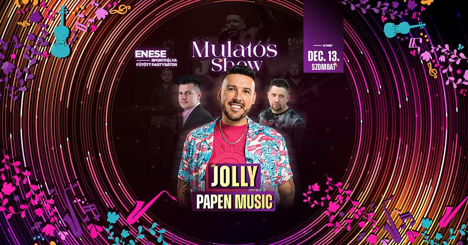 Mulatós Show // Enese (fűtöt partysátor) // Dec.13.