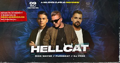 CAT pres.-HELLCAT ✘ Purebeat, Dj FREE, Rick Wayne ➤ BELÉPÉS ÉJFÉLIG DÍJTALAN